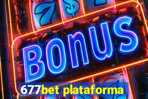 677bet plataforma